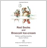 Red Socks and Broccoli Ice-Cream livre