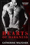 Hearts Of Darkness (The Santiago Trilogy Book 1) (English Edition) livre