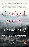 A Banquet of Consequences: A Lynley Novel livre