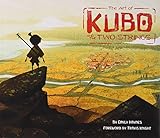 The Art of Kubo and the Two Strings livre