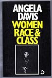 Women, Race and Class livre