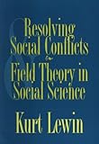 Resolving Social Conflicts and Field Theory in Social Science (English Edition) livre