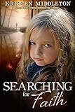 Searching for Faith (Carissa Jones Mystery) A gripping psychological thriller (English Edition) livre