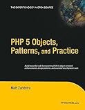 PHP 5 Objects, Patterns, and Practice livre