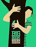 The Big Book of Green Design livre