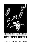 Hand and Mind. What Gestures Reveal about thought livre