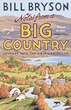 Notes From A Big Country: Journey into the American Dream livre