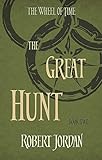 The Great Hunt: Book 2 of the Wheel of Time livre