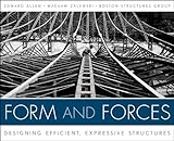 Form and Forces: Designing Efficient, Expressive Structures livre