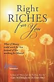 Right Riches for You livre