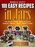 100 Easy Recipes In Jars (English Edition) livre
