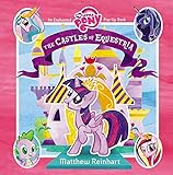 My Little Pony: The Castles of Equestria: An Enchanted My Little Pony Pop-Up Book livre