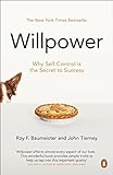 Willpower: Rediscovering Our Greatest Strength livre