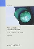 Fälle und Lösungen im Verkehrsrecht für die Ausbildung in der Polizei livre