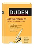Duden - Bildwörterbuch Deutsch als Fremdsprache: Wie die Dinge heißen. 415 durchgängig farbige Bi livre