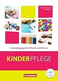 Kinderpflege: Sozialpädagogische Theorie und Praxis: Schülerbuch mit Lernsituationen livre