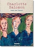 Charlotte Salomon. Leben? oder Theater? livre