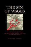 The Sin of Wages (English Edition) livre