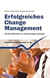Erfolgreiches Change Management: Wie Sie Mitarbeiter an Veränderungen beteiligen (dtv Beck Wirtscha livre