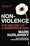 Nonviolence: The History of a Dangerous Idea (English Edition) livre
