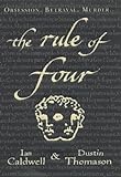 The Rule Of Four livre