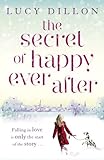 The Secret of Happy Ever After (English Edition) livre