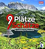 9 Plätze - 9 Schätze (Ausgabe 2016): So vielfältig ist Österreich livre