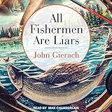 All Fishermen Are Liars livre
