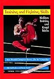 Training and Fighting Skills: Kickbox Training und Kampf Tricks livre