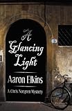 A Glancing Light (a Chris Norgren Mystery: Book Two) livre