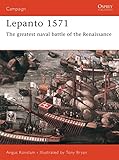 Lepanto 1571: The Greatest Naval Battle Of The Renaissance livre