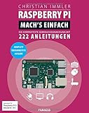 Raspberry Pi: Mach's einfach! (Ausgabe 2018 für Raspberry Pi 3 Modell B / B+) Die kompakteste Gebra livre