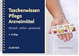 Taschenwissen Pflege Arzneimittellehre: Schnell - sicher - praxisnah livre