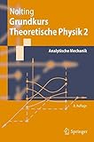 Grundkurs Theoretische Physik 2: Analytische Mechanik (Springer-Lehrbuch) livre