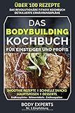 DAS BODYBUILDING KOCHBUCH - über 100 Rezepte: für Einsteiger und Profis livre