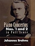 Johannes Brahms Piano Concertos Nos. 1 And 2 In Full Score Orch (Dover Orchestral Scores) livre