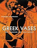 Greek Vases: The Athenians and Their Images livre