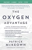 The Oxygen Advantage: Simple, Scientifically Proven Breathing Techniques to Help You Become Healthie livre