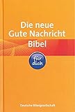 Die neue Gute Nachricht Bibel für dich: Mit den Spätschriften des Alten Testaments und Information livre