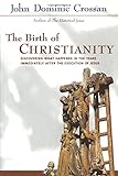 Birth of Christianity livre
