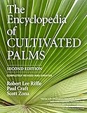 The Encyclopedia of Cultivated Palms livre