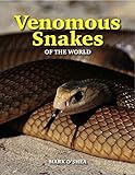 Venomous Snakes Of The World livre