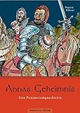 Annas Geheimnis: Eine Geschichte vom Prinzenraub livre