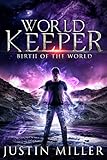 World Keeper: Birth of a World (English Edition) livre