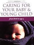 Caring for Your Baby and Young Child: Birth to Age 5 livre