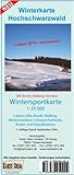 Wintersportkarte Hochschwarzwald. Loipen, Skilifte, Nordic Walking, Schnee-Schuhtrails und Eislaufen livre