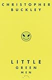 Little Green Men: A Novel (English Edition) livre