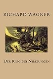 Der Ring des Nibelungen livre