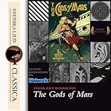 The Gods of Mars: The Barsoom Series 2 livre