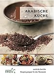 Arabische Küche - Rezepte geeignet für den Thermomix: exotische Gerichte livre